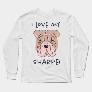 I Love My Sharpei Long Sleeve T-Shirt